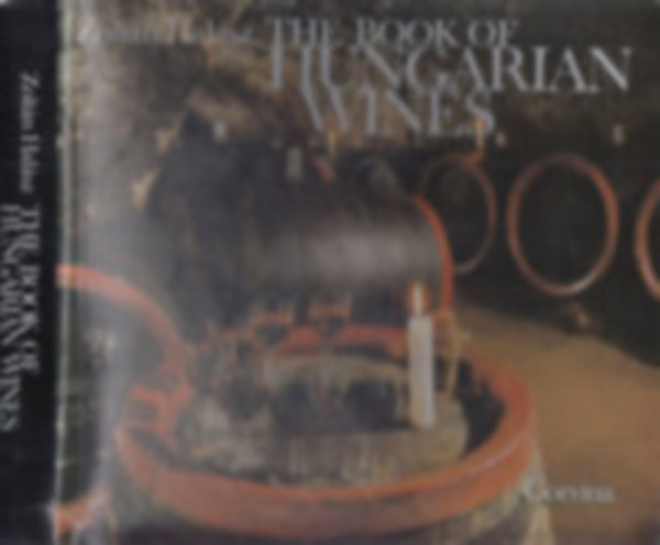 Zoltn Halsz - The Book of Hungarian Wines