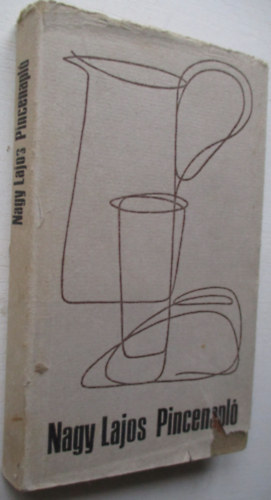 Nagy Lajos - Pincenapl�