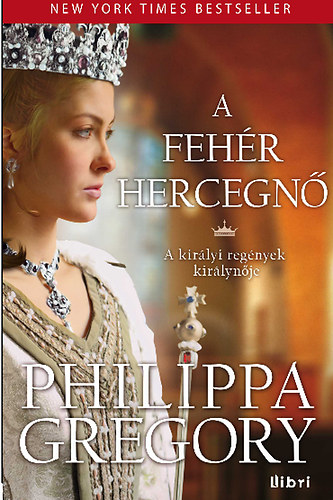 Philippa Gregory - A fehr hercegn