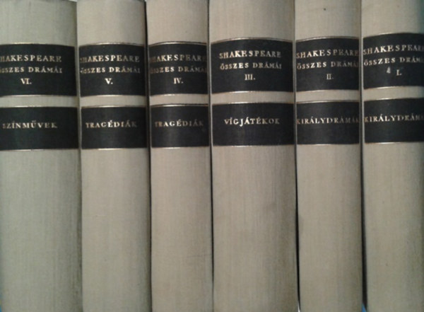 William Shakespeare - Shakespeare összes drámái I-VI.