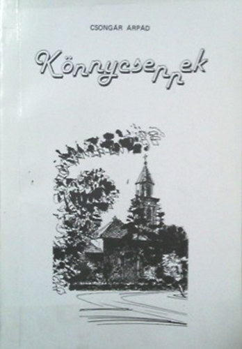 Csongár Árpád - Könnycseppek