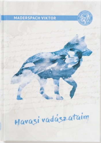 Maderspach Viktor - Havasi vad�szataim