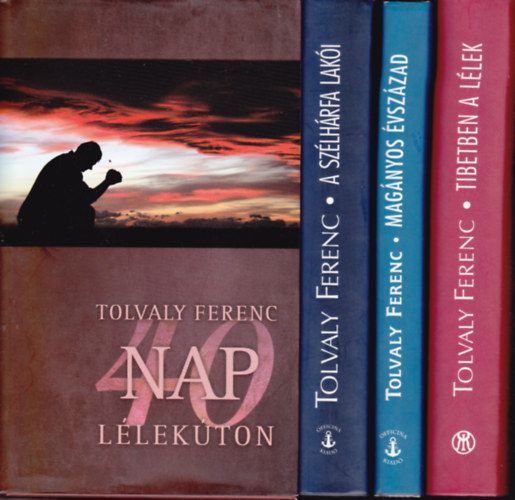 Tolvaly Ferenc - 4 db Tolvaly Ferenc knyv: 40 nap llekton +  A szlhrfa laki + Magnyos vszzad + Tibetben a llek