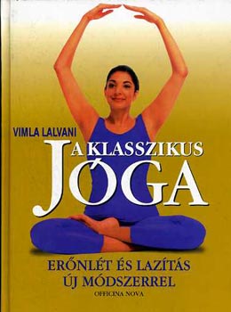 Vimla Lalvani - A klasszikus j�ga