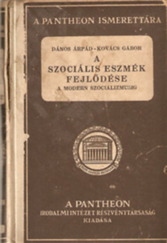 Dnos rpd-Kovcs Gbor - A szocilis eszmk fejldse a modern szocializmusig