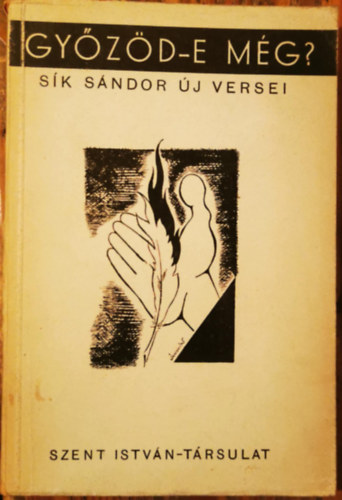 S�k S�ndor - Gy�z�d-e m�g? (versek 1939-1945)- I. kiad�s