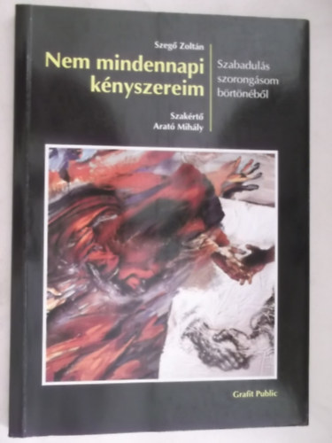 Szeg� Zolt�n - Nem mindennapi k�nyszereim - szorong�s, b�nh�d�s, gy�gyszer