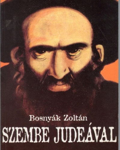 Bosnyk Zoltn - Szembe Judeval