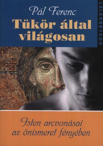 P�l Ferenc - T�k�r �ltal vil�gosan