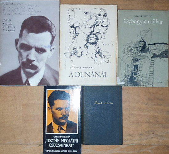 Jzsef Attila, Gyertyn Ervin, Vas Istvn Tverdota Gyrgy - 5db Jzsef Attilval kapcsolatos m - Tverdota Gyrgy-Vas Istvn-Jzsef Attila-Kltnk s kora; Gyertyn Ervin-,,Tisztn megltni cscsainkat"; Jzsef Attila sszes kltemnyei;Jzsef Attila- A Dunnl; Gyngy a csillag