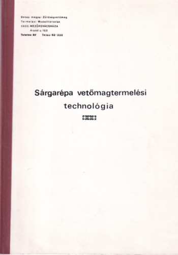 Srgarpa vetmagtermelsi technolgia