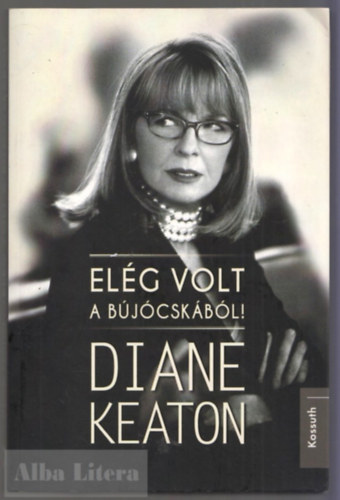 Diane Keaton - Elg volt a bjcskbl!