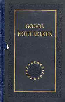 Nyikolaj Vasziljevics Gogol - Holt lelkek