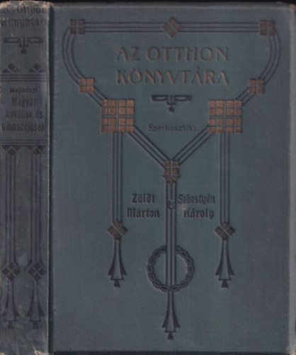 Majthényi József Sebestyén Károly - Eredeti magyar novellák és elbeszélések V.: Novellák és elbeszélések (Az otthon könyvtára)