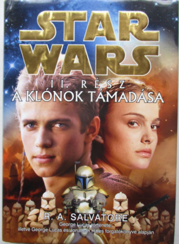 R. A. Salvatore - Star Wars II. r�sz: A kl�nok t�mad�sa