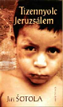 Ji�� �otola - Tizennyolc Jeruzs�lem
