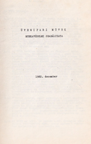 �vegipari m�vek munkav�delmi szab�lyzata.