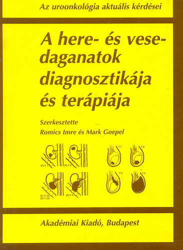 Mark Goepel; Romics Imre - A here- s vesedaganatok diagnosztikja s terpija