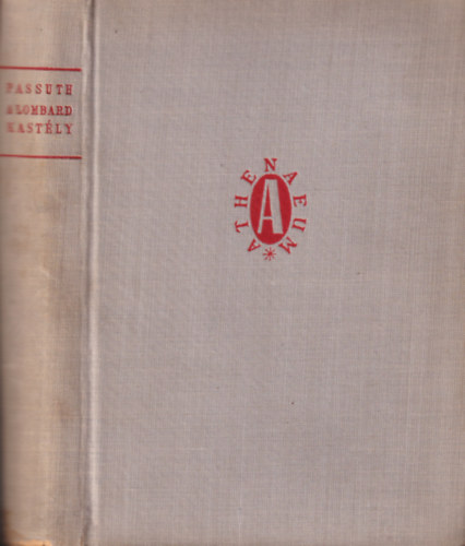 Passuth L�szl� - A lombard kast�ly - Dedik�lt