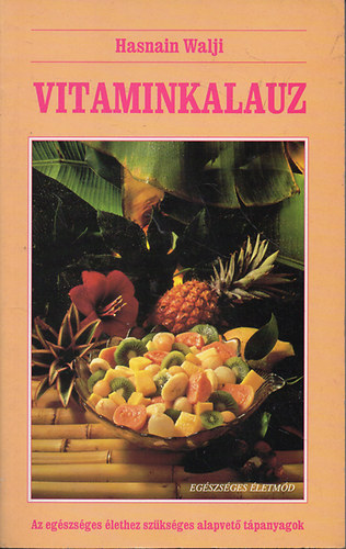 Hasnain Walji - Vitaminkalauz
