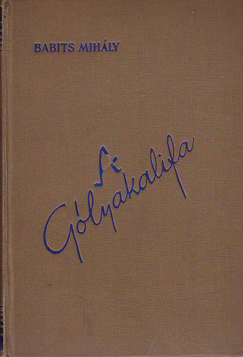 Babits Mihly - A glyakalifa