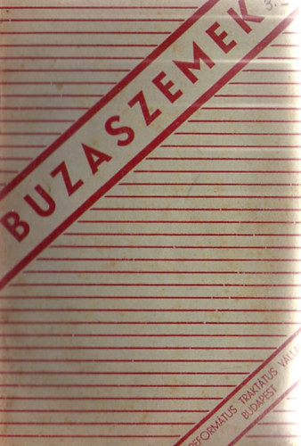 Búzaszemek - Elbeszélések és történetek