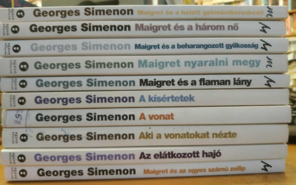 Georges Simenon - 10 db Simenon krimi: Maigret s a halott gymntkeresked; Maigret s a hrom n; Maigret s a beharangozott gyilkossg; Maigret nyalaralni megy; Maigret s a flamand lny; A ksrtetek; A vonat; Aki a vonatokat nzte; Az eltkozott ha