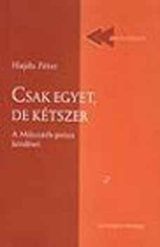 Hajdu Pter - Csak egyet, de ktszer
