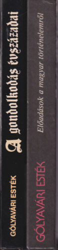 Lovas György Hanák Gábor - 2 db művelődéstörténet: Előadások a magyar történelemről + A gondolkodás évszázadai ( Gólyavári esték )