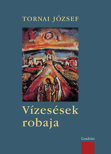 Tornai Jzsef - Vzessek robaja