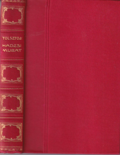 Tolsztoj Leó - Hadzsi-Murát-Az ördög