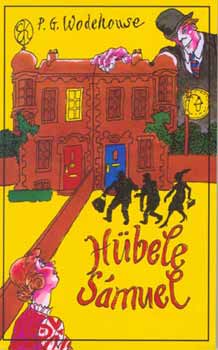 Pelham Grenville Wodehouse - Hbele Smuel