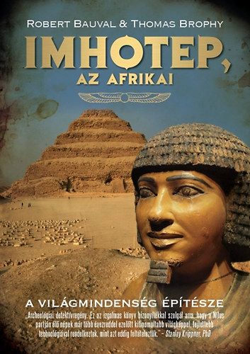 Robert, Thomas Brophy Bauval - Imhotep, az afrikai