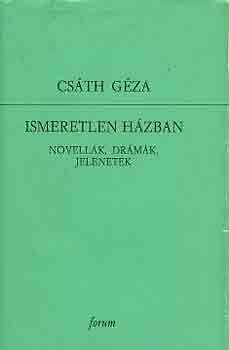 Csáth Géza - Ismeretlen házban