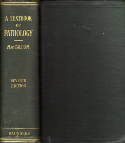 W. G. Maccallum - A textbook of pathology