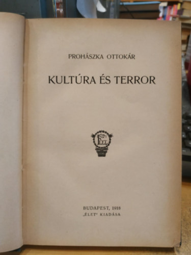 Prohszka Ottokr - Kultra s terror