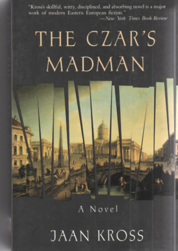 Jaan Kross - The czar's madams
