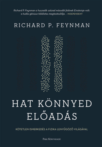 Richard P. Feynman - Hat knnyed elads
