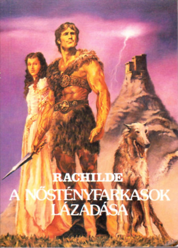 Rachilde - A n�st�nyfarkasok l�zad�sa