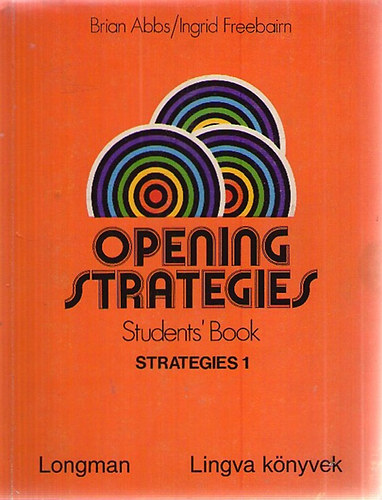 Ingrid Freebairn; Brian Abbs - Opening Strategies - Strategies 1. - Student's Book