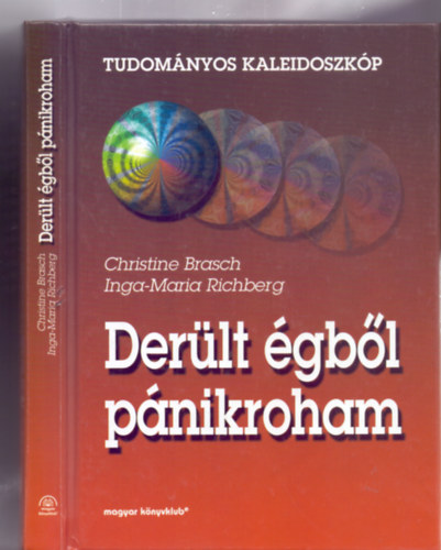 Christine Brasch - Inga-Maria Richberg - Derlt gbl pnikroham (Tudomnyos kaleidoszkp)