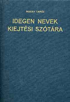 Magay Tams - Idegen nevek kiejtsi sztra