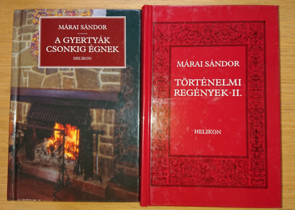 Mrai Sndor - 2 db Mrai Sndor knyv: A gyertyk csonikg gnek, Trtnelmi regnyek II.