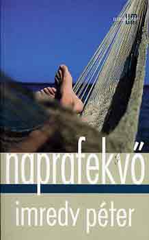 Imredy P�ter - Naprafekv�