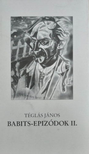 Tgls Jnos - Babits-epizdok II.