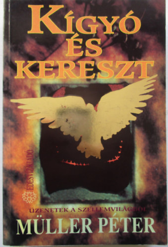 M�ller P�ter - K�gy� �s kereszt