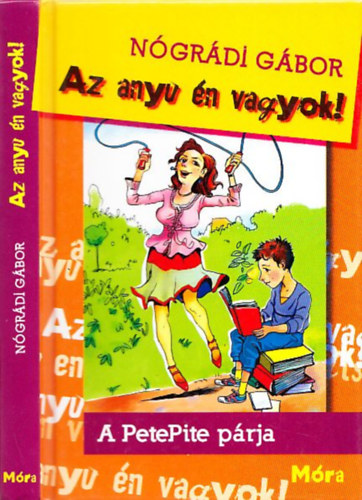 N�gr�di G�bor - Az anyu �n vagyok!