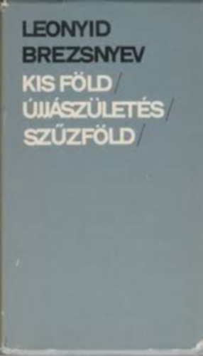 Leonyid Brezsnyev - Kis fld/jjszlets/Szzfld