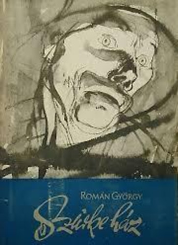 Rom�n Gy�rgy - Sz�rke h�z