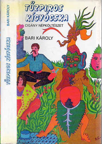 V�logatta �s ford�totta Bari K�roly - T�zpiros k�gy�cska  (Cig�ny n�pk�lt�szet)